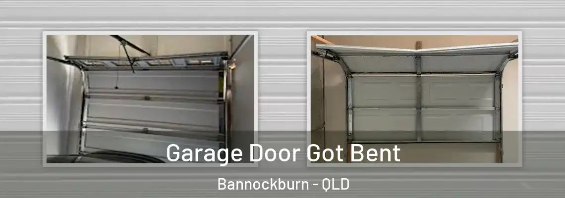 Garage Door Got Bent Bannockburn - QLD