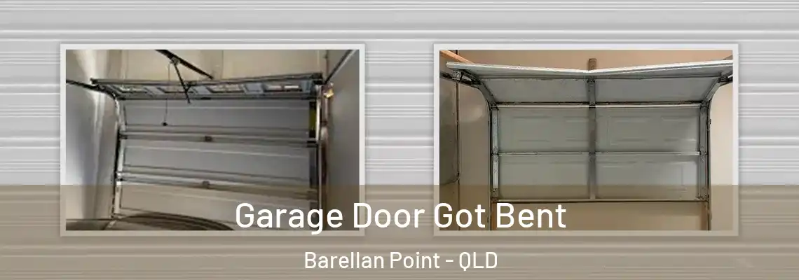 Garage Door Got Bent Barellan Point - QLD