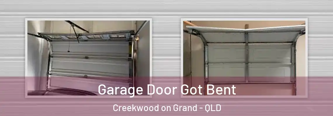 Garage Door Got Bent Creekwood on Grand - QLD