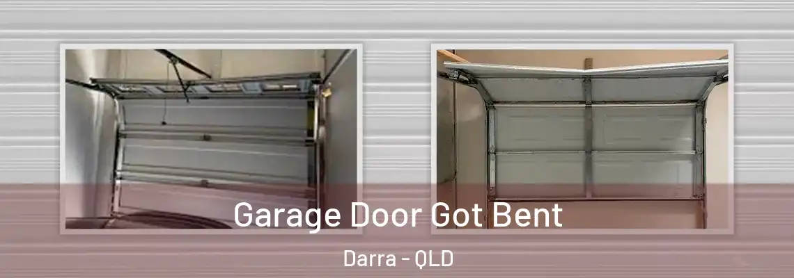  Garage Door Got Bent Darra - QLD