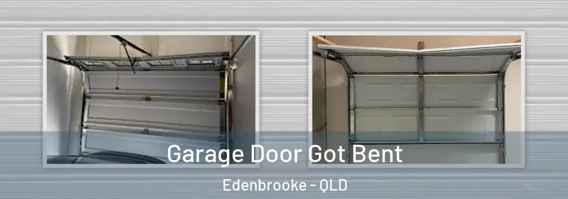 Garage Door Got Bent Edenbrooke - QLD