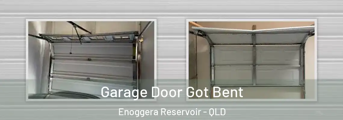 Garage Door Got Bent Enoggera Reservoir - QLD