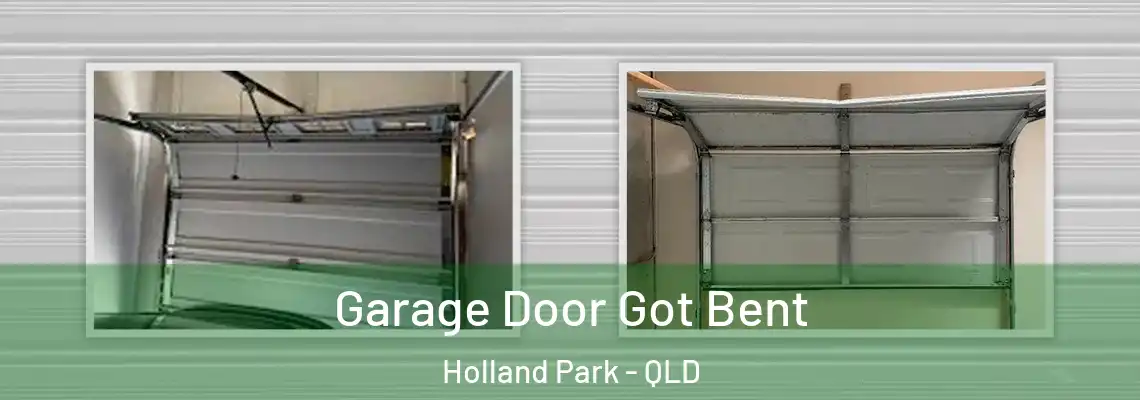 Garage Door Got Bent Holland Park - QLD