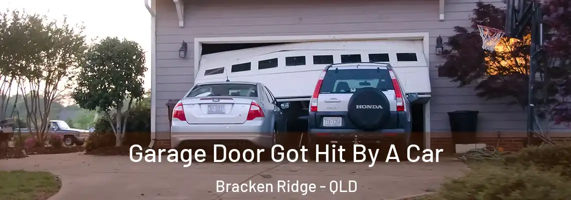  Garage Door Got Hit By A Car Bracken Ridge - QLD