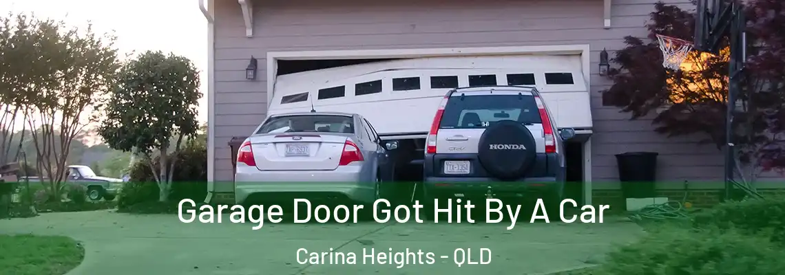 Garage Door Got Hit By A Car Carina Heights - QLD