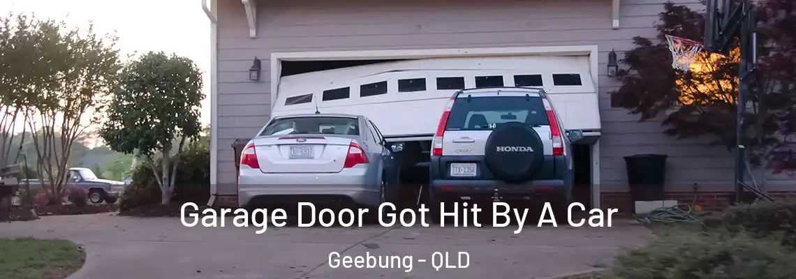 Garage Door Got Hit By A Car Geebung - QLD
