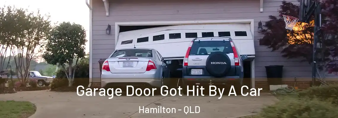  Garage Door Got Hit By A Car Hamilton - QLD