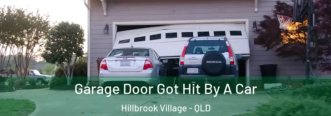 Garage Door Got Hit By A Car Hillbrook Village - QLD