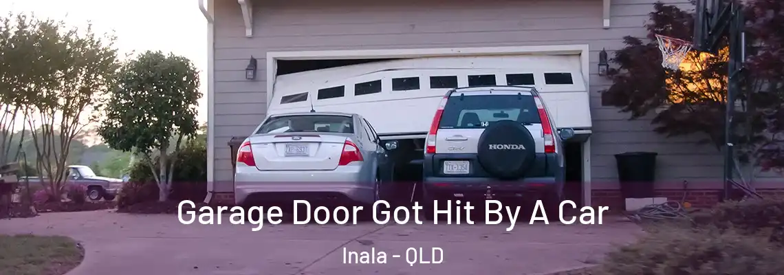 Garage Door Got Hit By A Car Inala - QLD