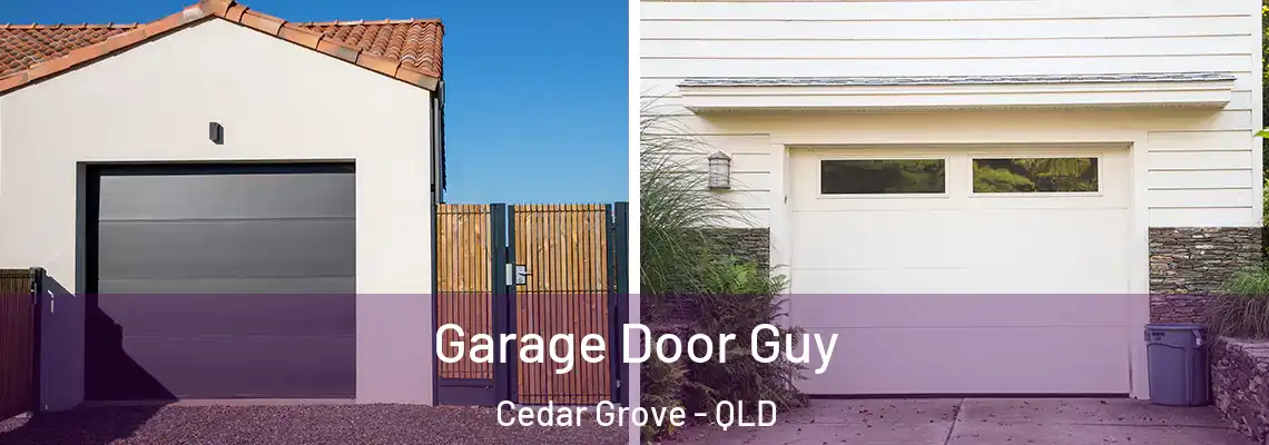  Garage Door Guy Cedar Grove - QLD