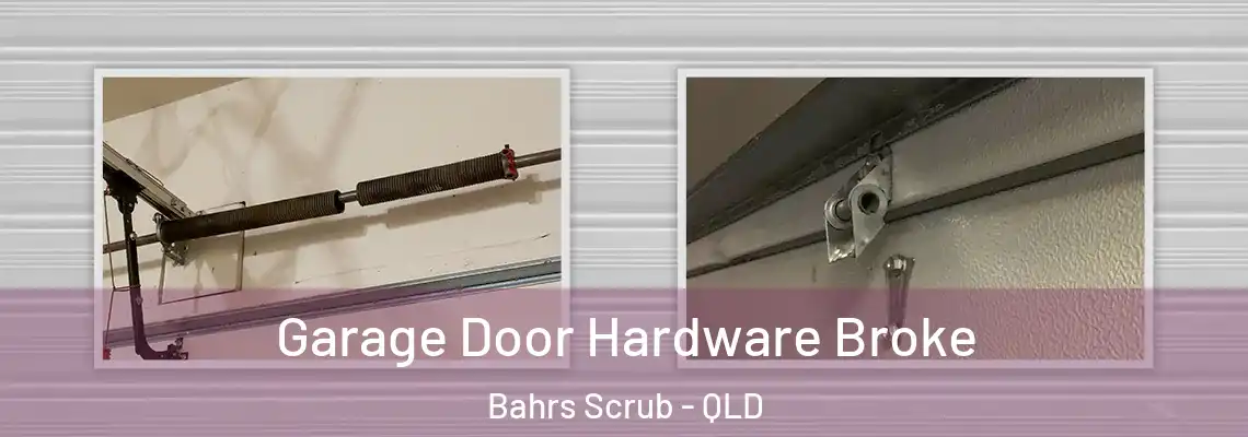  Garage Door Hardware Broke Bahrs Scrub - QLD