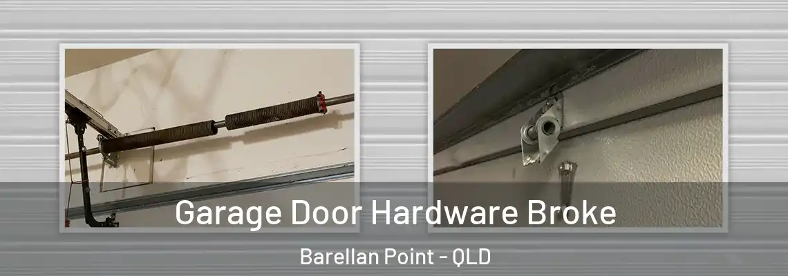 Garage Door Hardware Broke Barellan Point - QLD