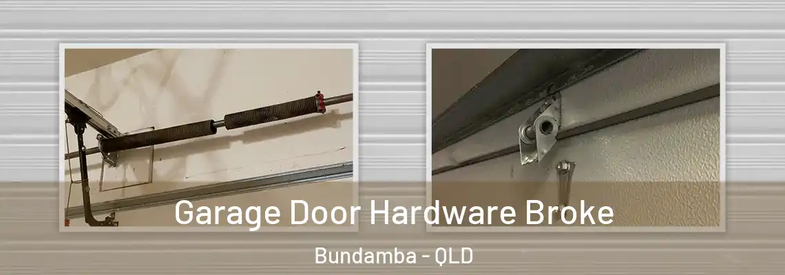 Garage Door Hardware Broke Bundamba - QLD