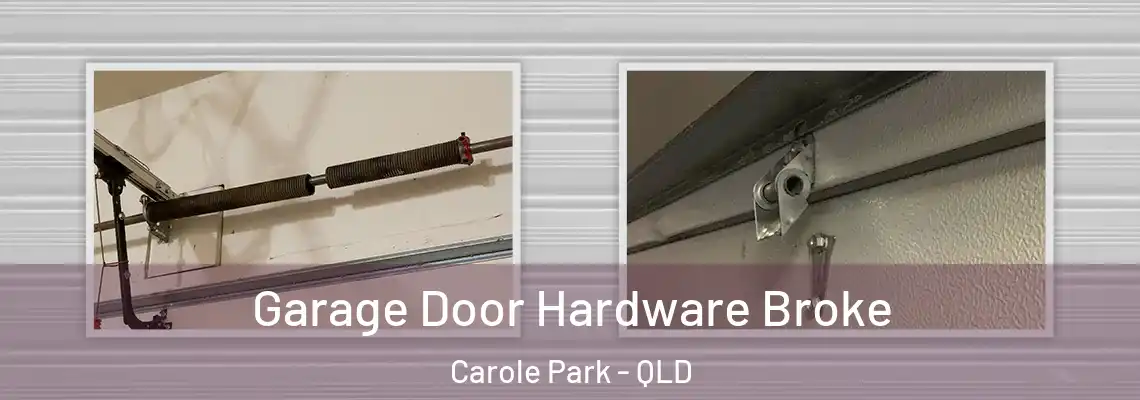  Garage Door Hardware Broke Carole Park - QLD