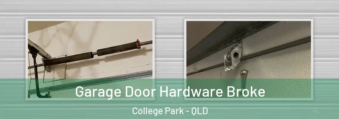 Garage Door Hardware Broke College Park - QLD