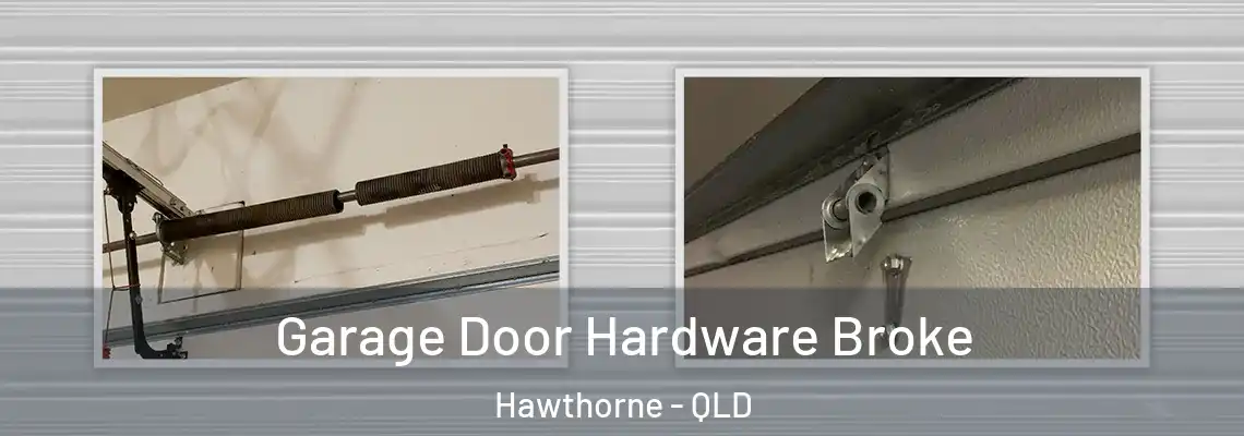 Garage Door Hardware Broke Hawthorne - QLD
