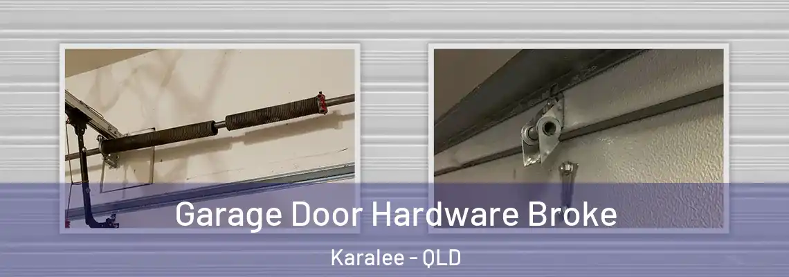  Garage Door Hardware Broke Karalee - QLD
