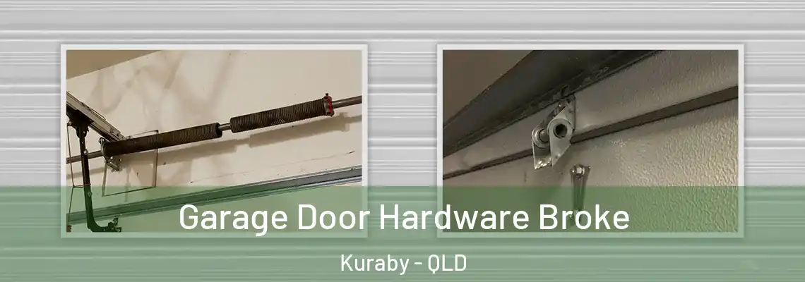  Garage Door Hardware Broke Kuraby - QLD