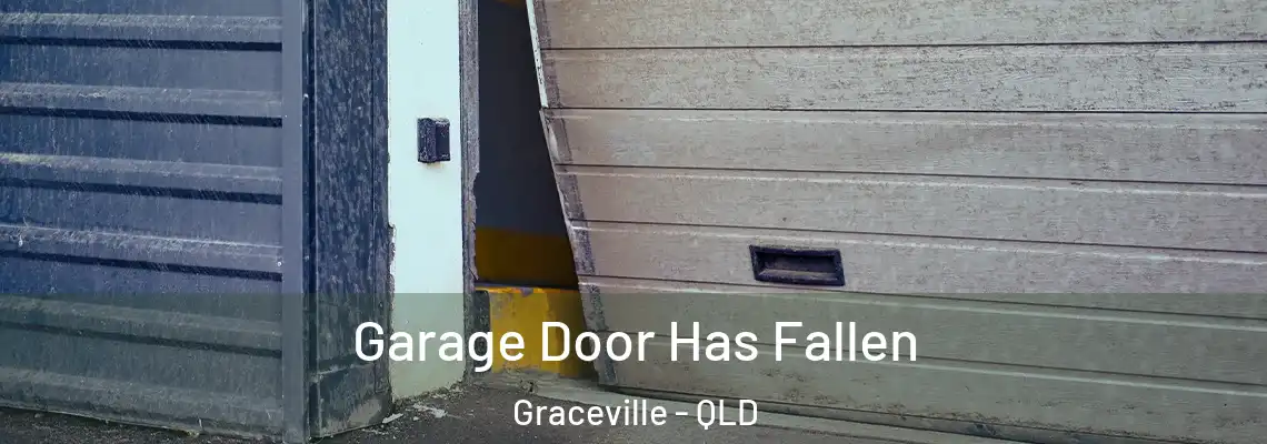 Garage Door Has Fallen Graceville - QLD