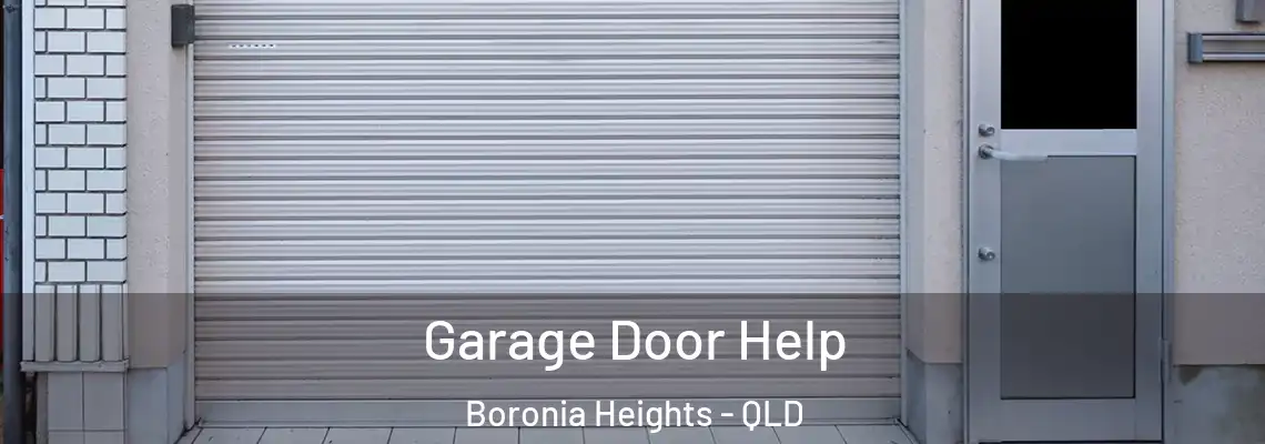 Garage Door Help Boronia Heights - QLD