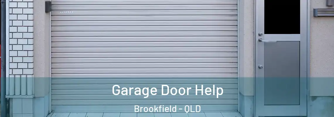 Garage Door Help Brookfield - QLD