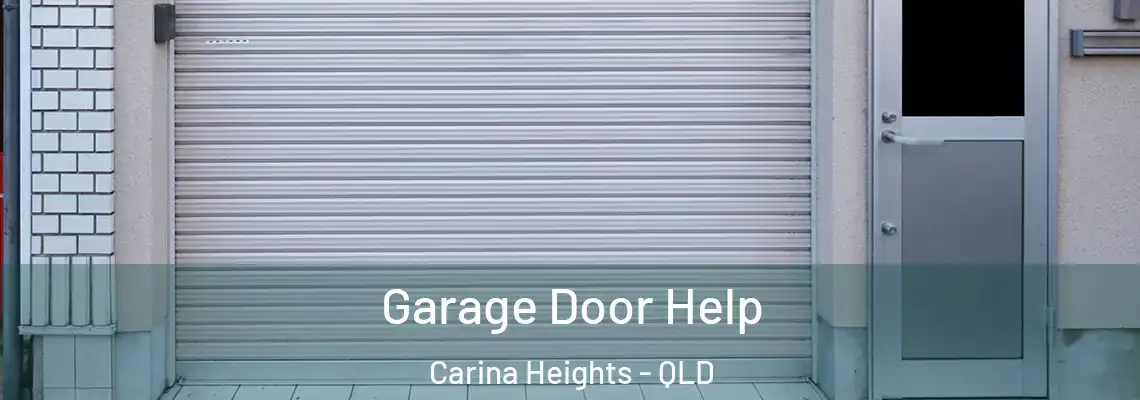 Garage Door Help Carina Heights - QLD