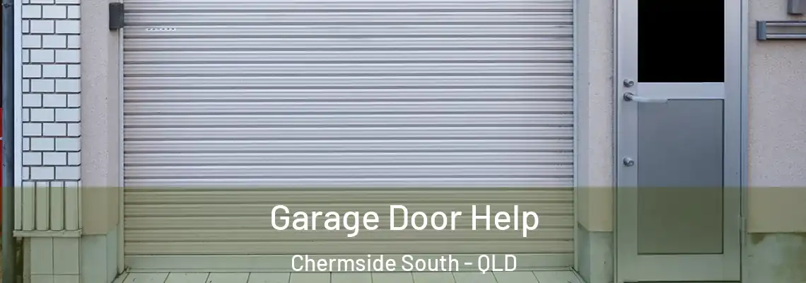 Garage Door Help Chermside South - QLD
