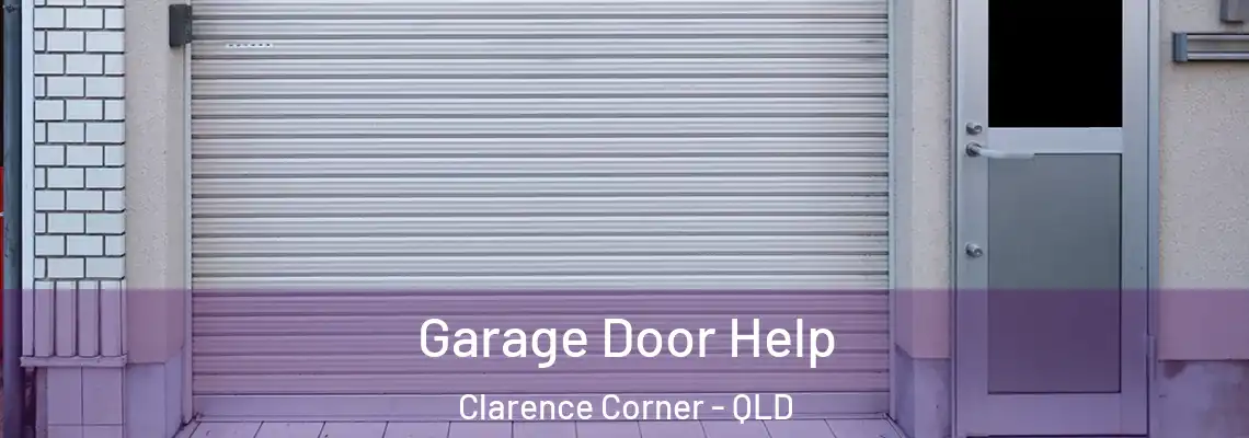 Garage Door Help Clarence Corner - QLD