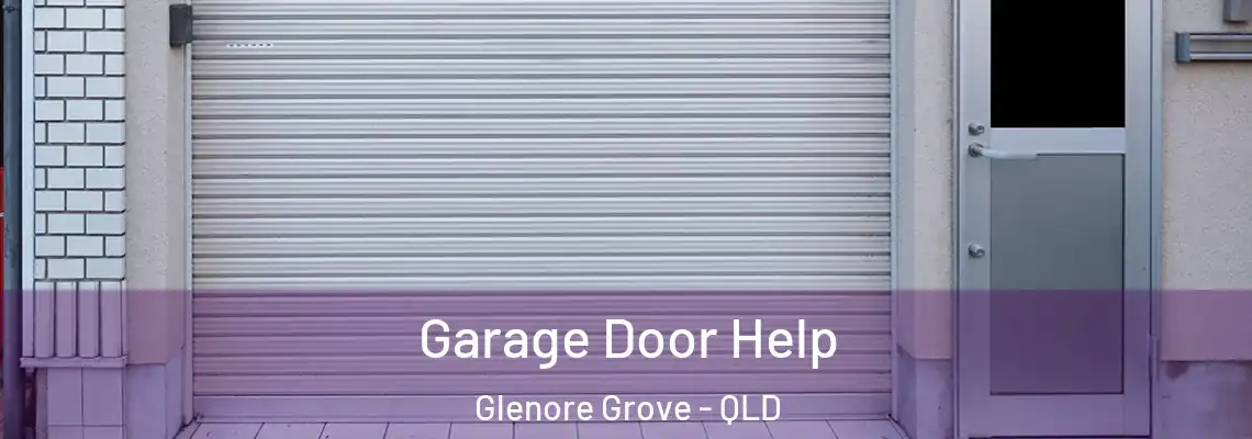  Garage Door Help Glenore Grove - QLD