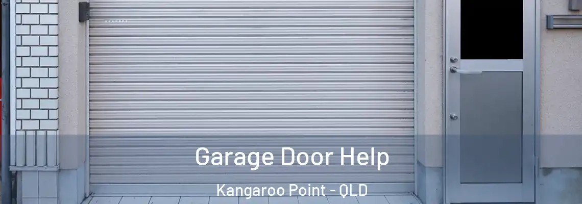 Garage Door Help Kangaroo Point - QLD