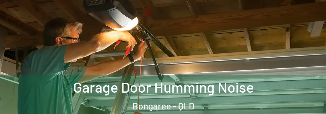 Garage Door Humming Noise Bongaree - QLD