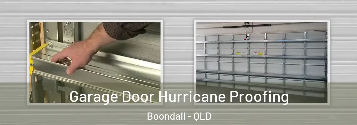  Garage Door Hurricane Proofing Boondall - QLD