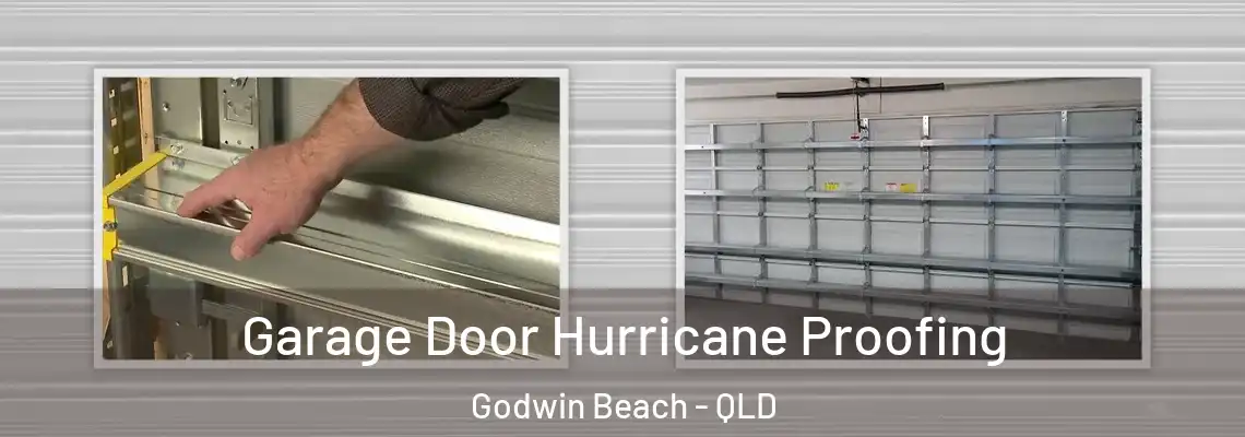 Garage Door Hurricane Proofing Godwin Beach - QLD