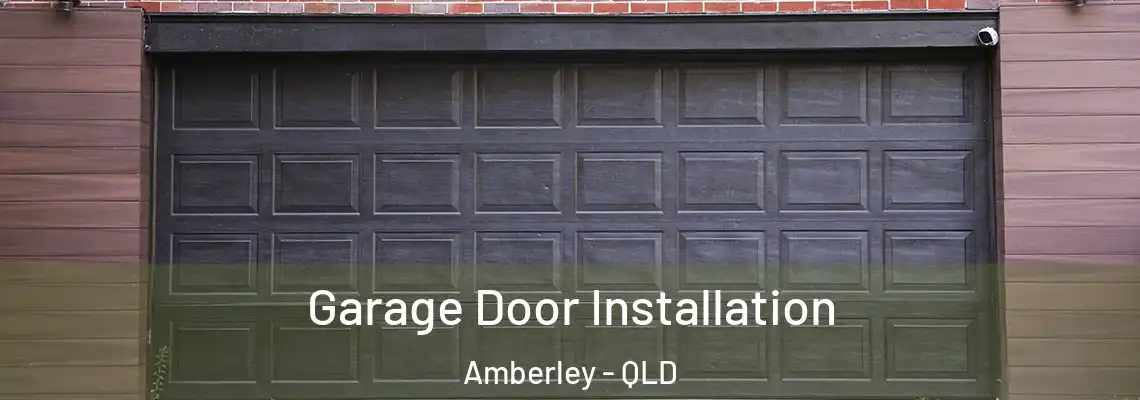 Garage Door Installation Amberley - QLD