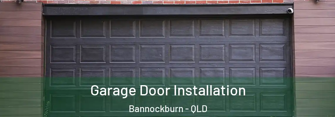 Garage Door Installation Bannockburn - QLD