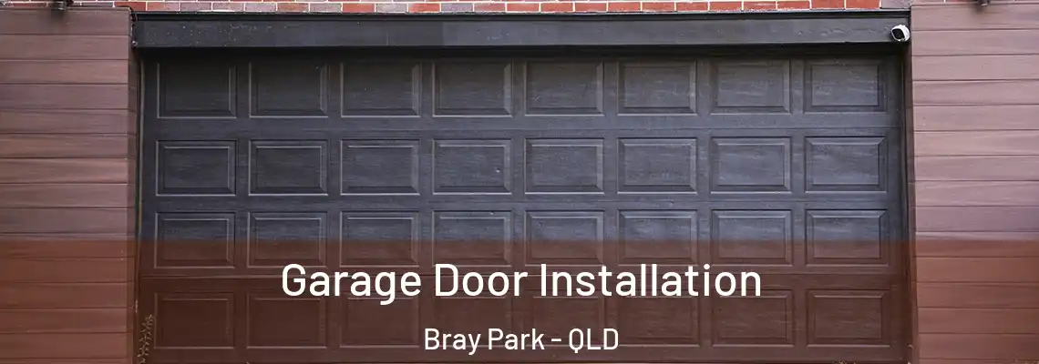 Garage Door Installation Bray Park - QLD