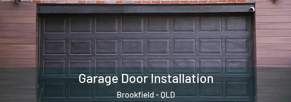 Garage Door Installation Brookfield - QLD