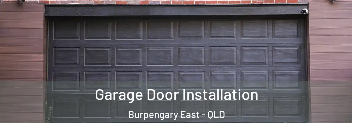Garage Door Installation Burpengary East - QLD
