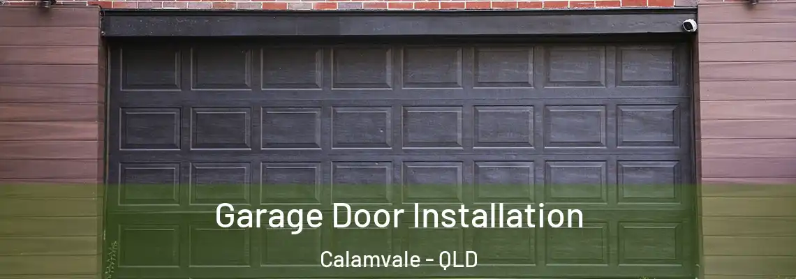 Garage Door Installation Calamvale - QLD