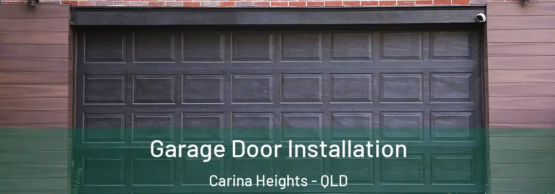 Garage Door Installation Carina Heights - QLD