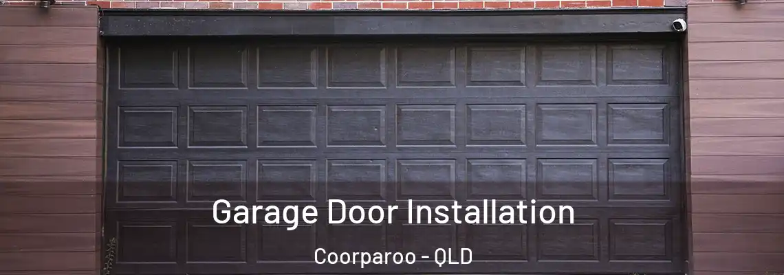 Garage Door Installation Coorparoo - QLD
