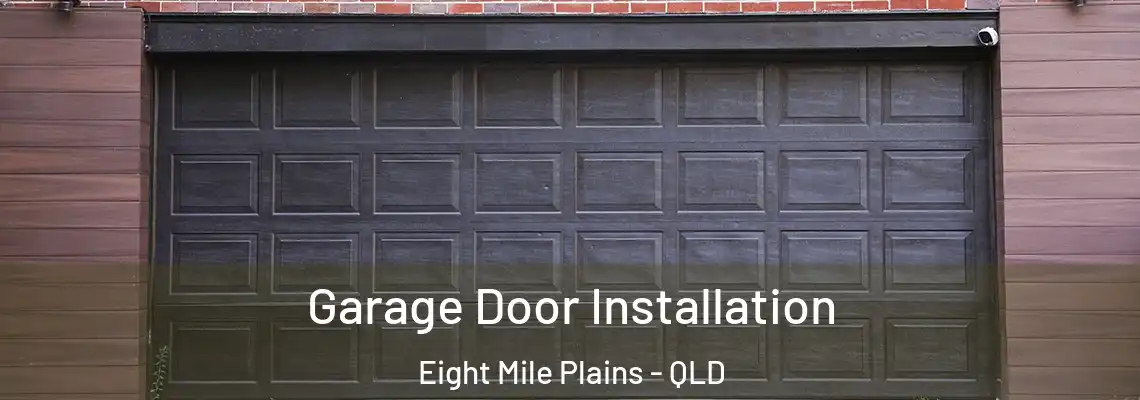  Garage Door Installation Eight Mile Plains - QLD