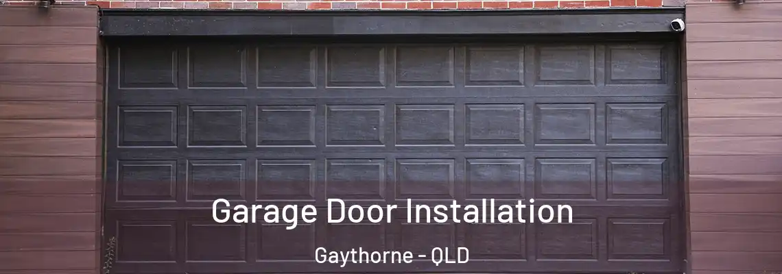 Garage Door Installation Gaythorne - QLD