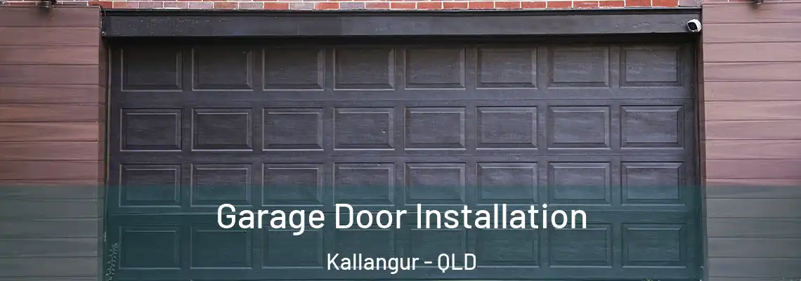 Garage Door Installation Kallangur - QLD