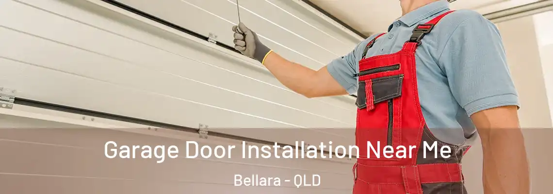 Garage Door Installation Near Me Bellara - QLD