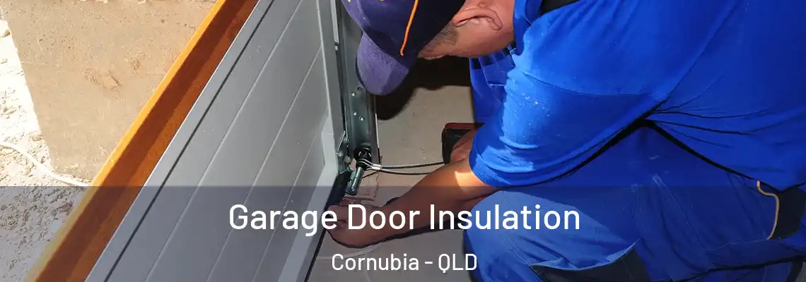 Garage Door Insulation Cornubia - QLD
