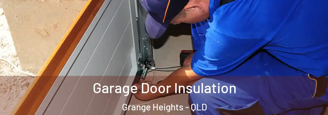 Garage Door Insulation Grange Heights - QLD