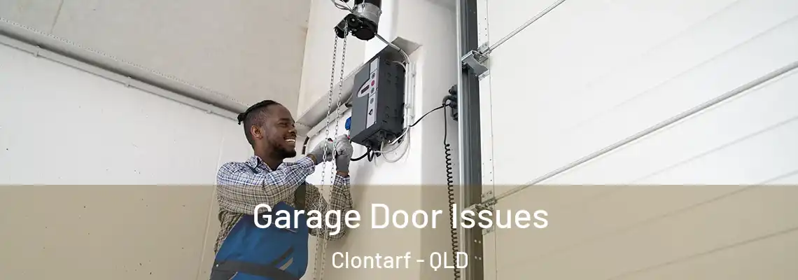  Garage Door Issues Clontarf - QLD