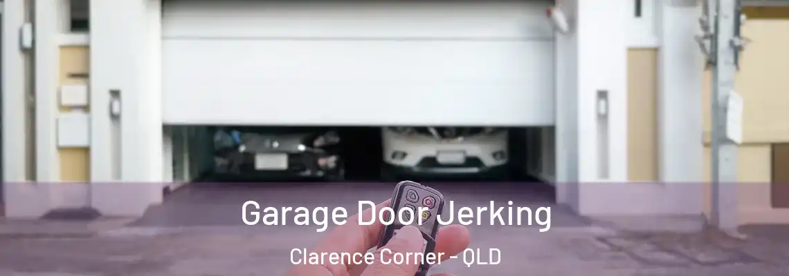 Garage Door Jerking Clarence Corner - QLD