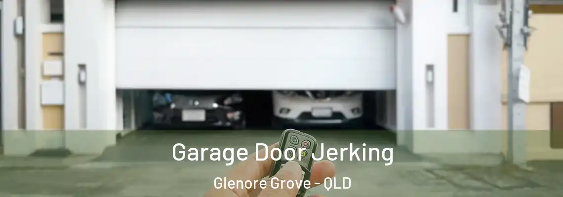 Garage Door Jerking Glenore Grove - QLD